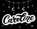 Caroline. Woman`s name. Hand drawn lettering