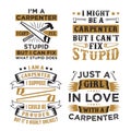 Carpenter Saying & Quote Set