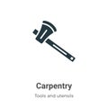 Carpentry vector icon on white background. Flat vector carpentry icon symbol sign from modern tools and utensils collection for Royalty Free Stock Photo