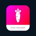 Carrot, Food, Easter, Nature Mobile App Button. Android and IOS Glyph Version