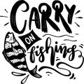 Carry On Fishing