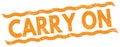 CARRY ON text on orange lines stamp sign