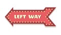 Cartoon arrow pointer with left way direction. Vintage carnival festival or circus pointing sign, red color and lights Royalty Free Stock Photo