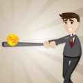 Cartoon businessman hitting money coin in baseball style