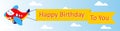 Cartoon character plane bring flag with happy birthday lettering