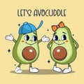 Cartoon characters of avocado couple in retro poster style with text Lets avocuddle. Vector illustration. Royalty Free Stock Photo