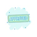 Cartoon colored approved icon in comic style. Sell illustration