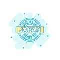 Cartoon colored made in Japan icon in comic style. Japan manufactured sign illustration pictogram. Produce splash business