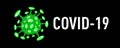 Cartoon concept coronavirus logo green COVID-19 nCov 2019 virus vector illustration on black background