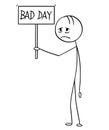 Cartoon of Depressed Man Holding Bad Day Sign