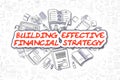 Building Effective Financial Strategy - Business Concept. Royalty Free Stock Photo