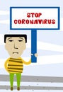 Man standing with a banner with Stop Coronavirus text