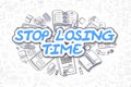 Stop Losing Time - Cartoon Blue Text. Business Concept. Royalty Free Stock Photo