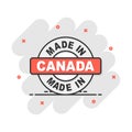 Cartoon made in Canada icon in comic style. Manufactured illustration pictogram. Produce sign splash business concept
