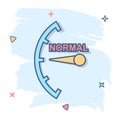 Cartoon normal level icon in comic style. Speedometer, tachometer sign illustration pictogram. Risk meter splash business concept