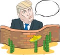 Cartoon Portrait of Donald Trump says something in front of a wall with Mexico