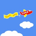 Cartoon red plane. Ribbon with words Love you. Ca