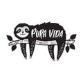 Cartoon sloth bear hanging on a branch with tropical elements. Inspirational quote - Pura Vida