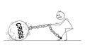 Cartoon of Man or Businessman Pulling Big Iron Ball With Crisis Text Chained to His Leg