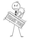 Cartoon of Businessman Holding Big Hand Rubber Thank You Stamp