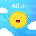 Cartoon sun laughs on blue background with clouds. Wake up poster. Flat style. Vector illustration