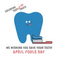 Cartoon tooth coloring in blue color. April Fools Day.