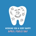 Cartoon tooth painted with doodles. April Fools Day prank.