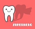 Cartoon tooth with superhero shadow.