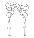 Cartoon of Two Men Conversation With Blah-Blah Speech Bubbles
