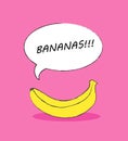 Cartoon yellow banana on a pink background with text Bananas in speech bubble. Funny print, poster or card design Royalty Free Stock Photo