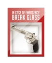 In case of emergency break glass