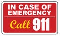 In Case of Emergency Call 911