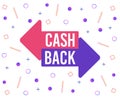 Cash Back Banner with Abstract Shapes and Lines. Cashback Offer Geometric Colorful Symbols and Typography, Money Refund.