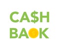 Cash back lettering with money icon isolated on background. Vector illustration