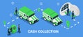Cash Collection Isometric Infographics