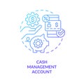 Cash management account blue gradient concept icon