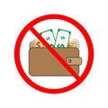 Wallet with dollar and euro banknotes and coins and the prohibition symbol, cash is not accepted concept Royalty Free Stock Photo