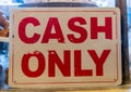 CASH ONLY Sign