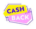 Cashback Banner with Abstract Shapes and Dots. Money Return, Refund Art Sticker. Cash Back Offer with Colorful Symbols Royalty Free Stock Photo