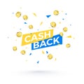 Cashback banner concept. Cashback text and falling confetti and golden coins. Vector illustration isolated on white background Royalty Free Stock Photo