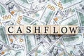 Cashflow text on us dollar notes background