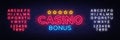 Casino Bonus Neon Text Vector. Bonus neon sign, design template, modern trend design, casino neon signboard, night