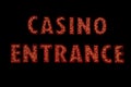 Casino Entrance Neon Sign