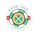 Casino logo premium design, colorful vintage gambling badge or emblem with clover leaf sign estd 1969 vector Royalty Free Stock Photo