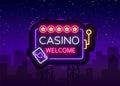 Casino welcome logo in neon style. Design template. Neon sign, light banner, night neon billboard, bright light