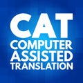 CAT - Computer Assisted Translation acronym, technology concept background