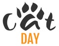 Cat day text feline footprint silhouette isolated on white