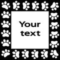 Cat or dog paw prints frame for your text background