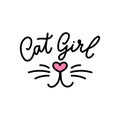 Cat girl design with lettering. Cute cat slogan with heart shaped nose and whiskers. Vector illustration Royalty Free Stock Photo