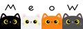 Cat kitten set. Meow text. Square head face banner. Cute cartoon character. Kawaii baby pet animal. Yellow eyes. Notebook cover,